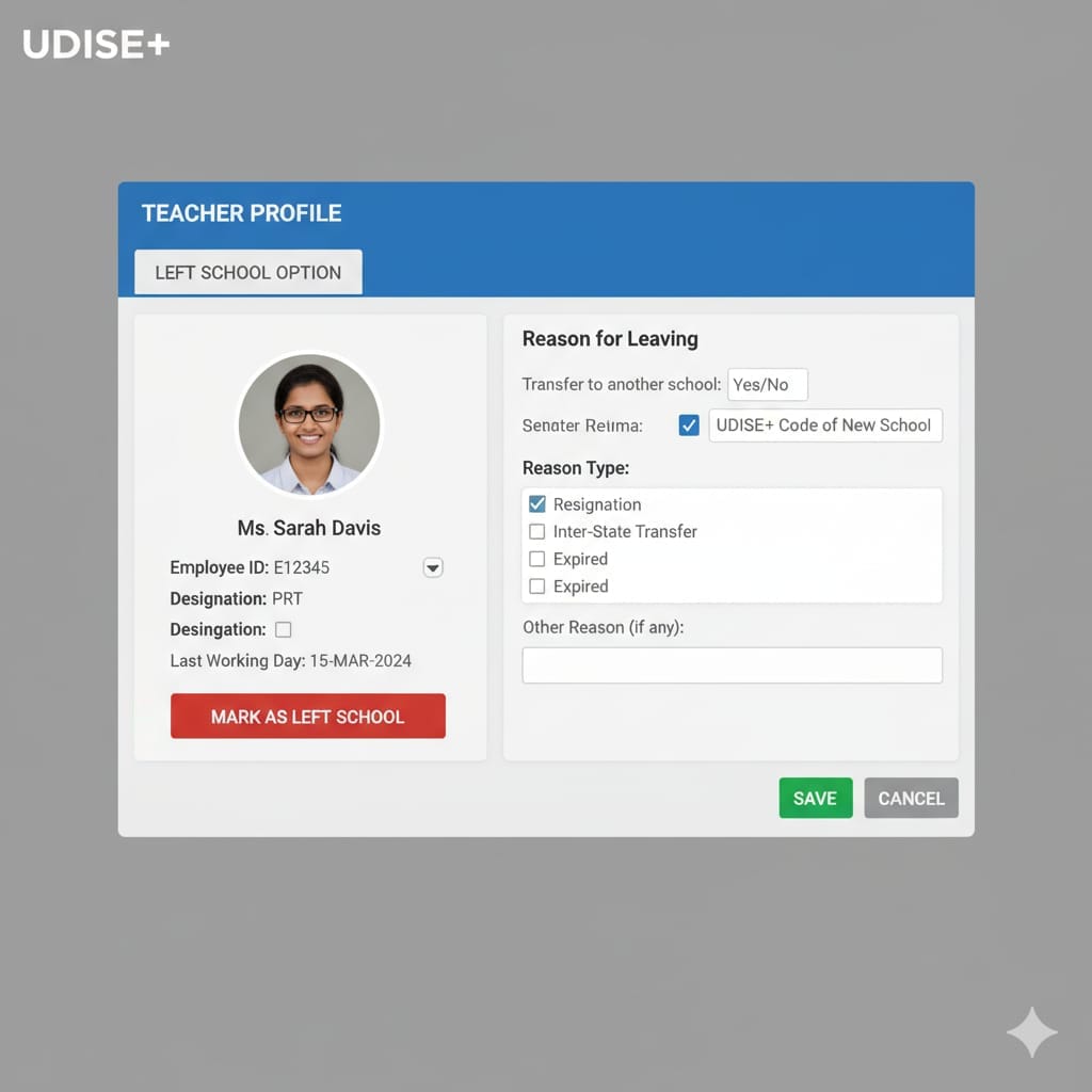 Udise Teacher Profile Left School Process